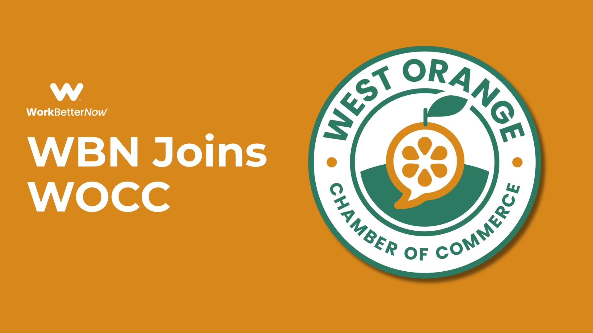 WorkBetterNow Joins the West Orange Chamber of Commerce