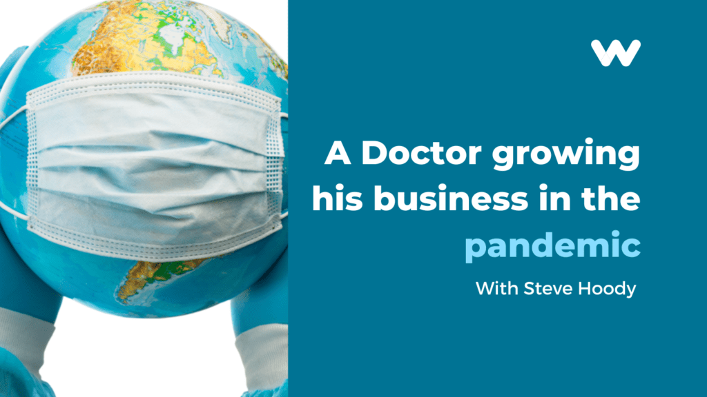 a doctor growing his business in the pandemic