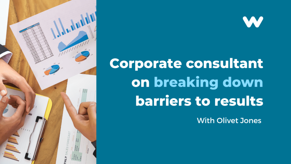 corporate consultant on breaking down barriers to results