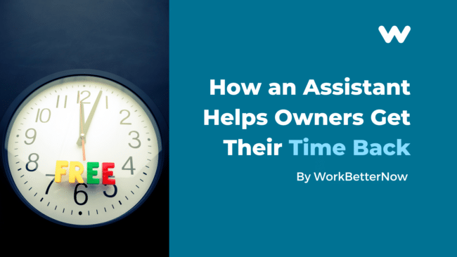 how an assistant helps owners get their time back
