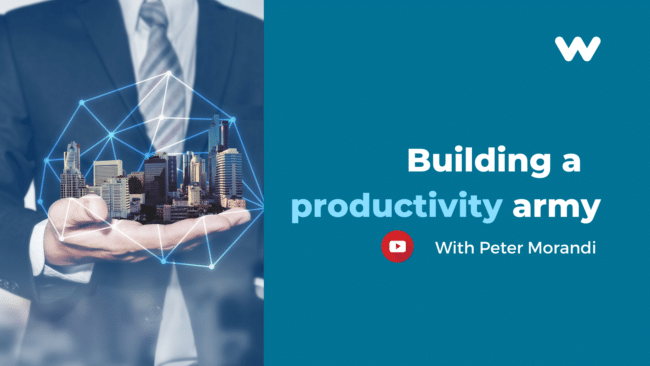 building a productivity army with peter morandi